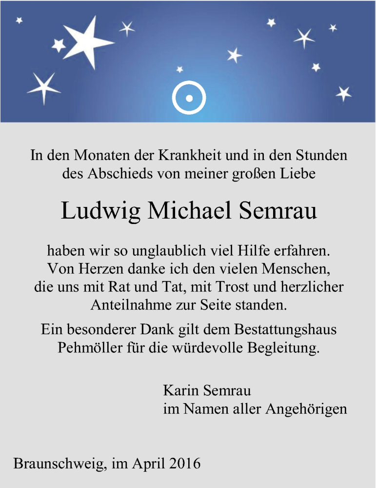  Traueranzeige für Ludwig Michael Semrau vom 18.04.2016 aus LZ