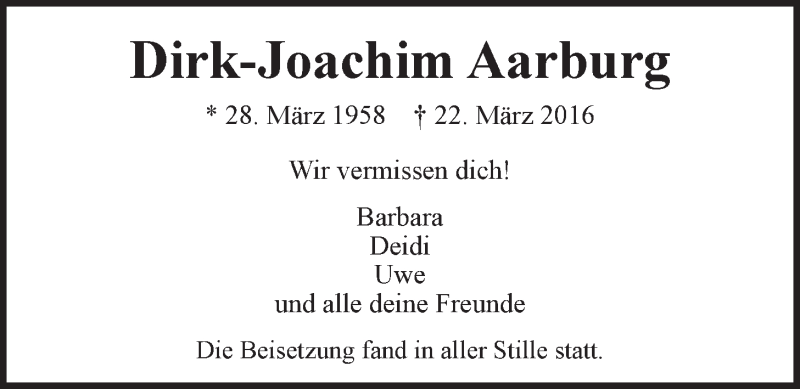  Traueranzeige für Dirk-Joachim Aarburg vom 13.05.2016 aus LZ